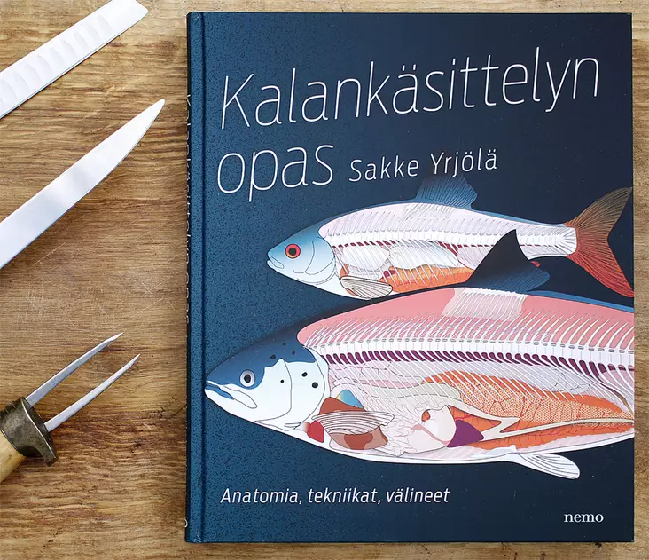 Kalankäsittelyn opas Sakke Yrjölä - Kalastus - 9789511347194 - 1